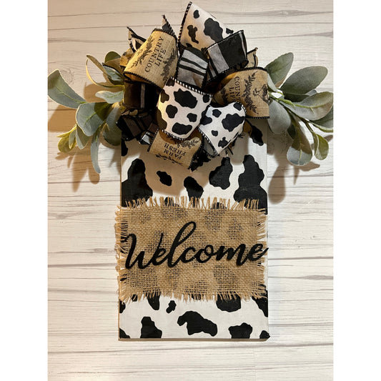 Cow Print Welcome Sign